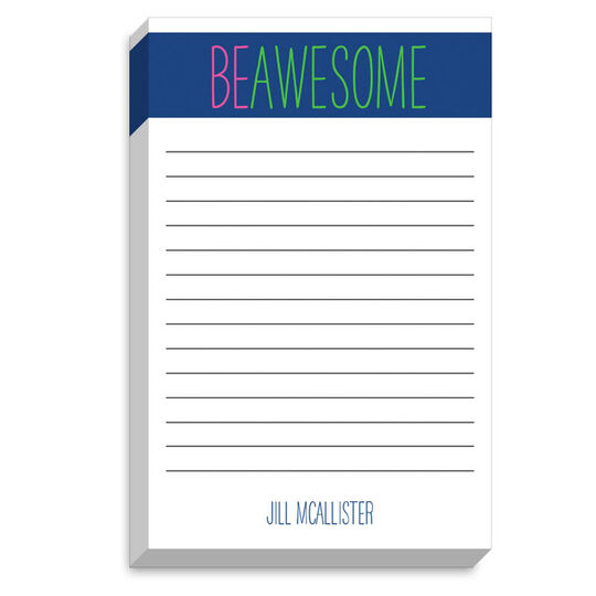 Be Awesome Chunky Notepad